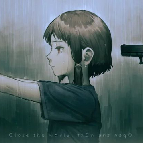 《 CLOSE _THE_WORLD 》