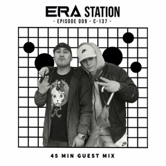 ERA Station Episode 009 - C-137