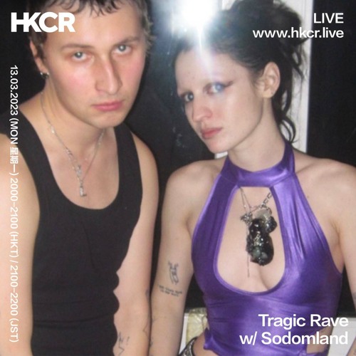 Tragic Rave w/ Sodomland - 13/03/2023