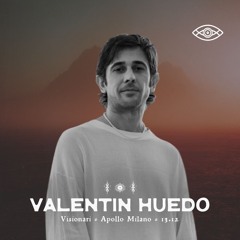 #0073 - Valentin Huedo @Visionari - Apollo, Milano
