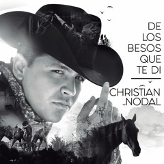Cristian Nodal De Los Besos Que Te Di