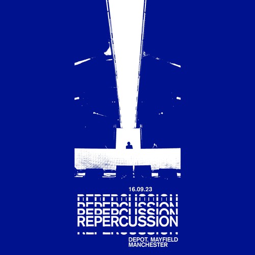 Live From Repercussion @ The Warehouse Project, Manchester [16.09.23]