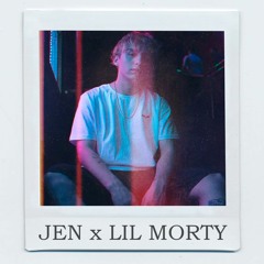 JEN x Lil Morty (Mashup)