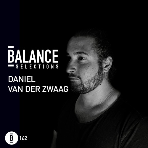 Balance Selections 162: Daniel Van Der Zwaag