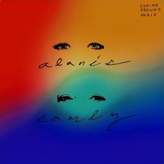 Alanis Morissette, Carly Simon - Coming Around Again (remix)