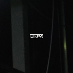 Mixes