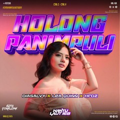 HOLONG PANIMPULI - ( FP x DIASALVY x LEA QUEEN x HFDZ ) #HANTULAUT168!!!