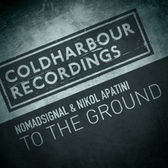 NOMADsignal & Nikol Apatini - To The Ground