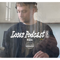 Loser Podcast 053 - Klix // producer set