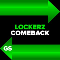 Lockerz - Comeback