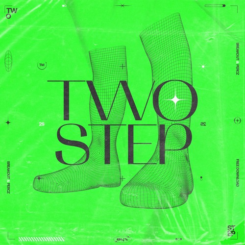 Breakout & Percz - Two Step (FREE DOWNLOAD)