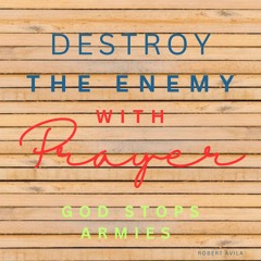 "How to Defeat your Enemies with Prayer" / Robert Avila / OMR # 11258