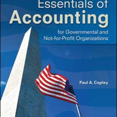 Access KINDLE 💞 Essentials of Accounting for Governmental and Not-for-Profit Organiz