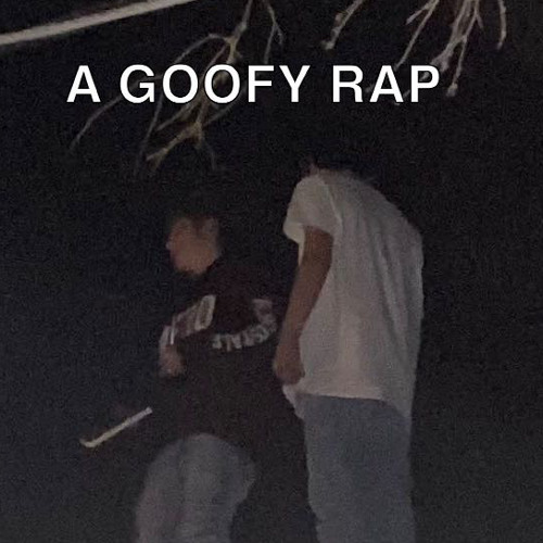 A GOOFY RAP ft. Jaylon Phillips