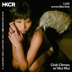 Club Climax w/ Mui Mui - 04/12/2023