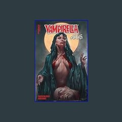 READ [PDF] 💖 Vampirella #666 (Vampirella (2024-))     Kindle & comiXology get [PDF]