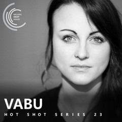 [HOT SHOT SERIES 023] - Podcast by VABU [M.D.H.]