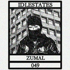 IDLESTATES049 - Zumal