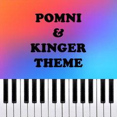 Pomni & Kinger Theme (From "The Amazing Digital Circus") (Piano Version)