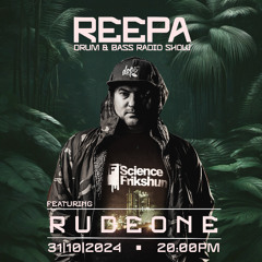 Reepa Radio - Episode 4 : Featuring RudeOne