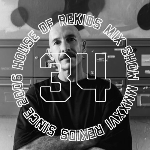 HOUSE OF REKIDS MIX SHOW 34 | Spencer Parker