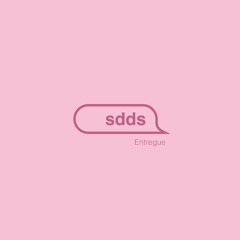 Sdds (slowed+reverb)