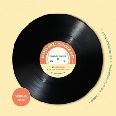 Shadow Player - Dub Mission