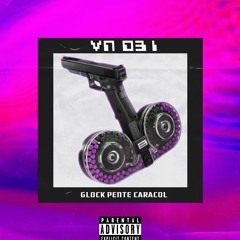 VN 031 X DJ WJ - GLOCK PENTE CARACOL