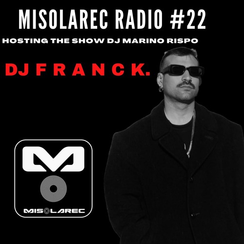 Radio Misolarec N22 Dj F R A N C K.