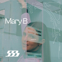 SSS Podcast #570 : Mary B