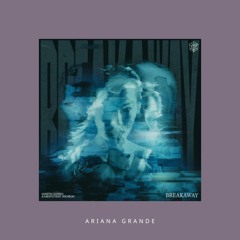 Ariana Grande X Martin Garrix & Mesto - One Last Time X Breakaway (Khazed Mashup)