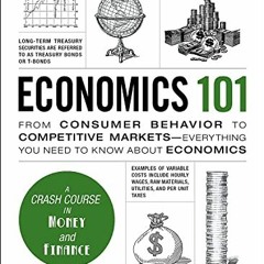 VIEW PDF EBOOK EPUB KINDLE Economics 101: From Consumer Behavior to Competitive Marke
