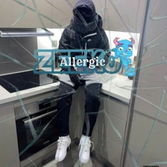 Zeeko - Allergic new single 2022