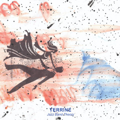 Terrine _ Jazz Band Theory _ 8. BACK TO SALOUEL