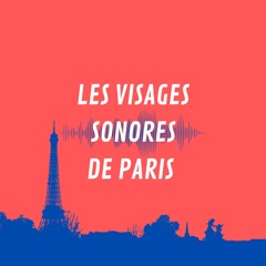 LES VISAGES SONORES DE PARIS- EPISODE 4- LE MARCHÉ D'ALIGRE