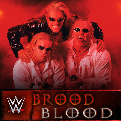 WWE: Blood (The Brood) + AE (Arena Effect)