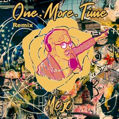 DJ Mojo x Marc Rebillet - One More Time (Kizomba Douceur Remix | 2020)