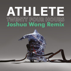 Twenty Four Hours (Joshua Wong Remix) (2025 Remaster)