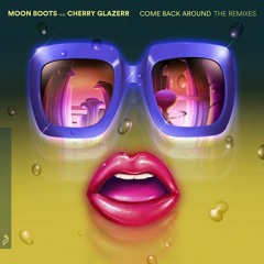 Come Back Around feat. Cherry Glazer (Romain Garcia Remix)