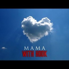 Mama  (with Hook)   Hip Hop Rap Beat With Hook   Sad Rap Instrumental