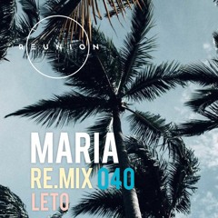 "Leto" RE. MIX 040 by MariA