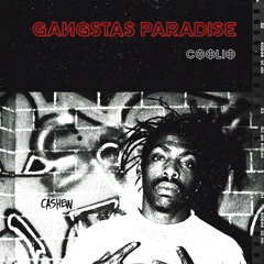 Coolio - Gangstas Paradise (CASHEW Remix)