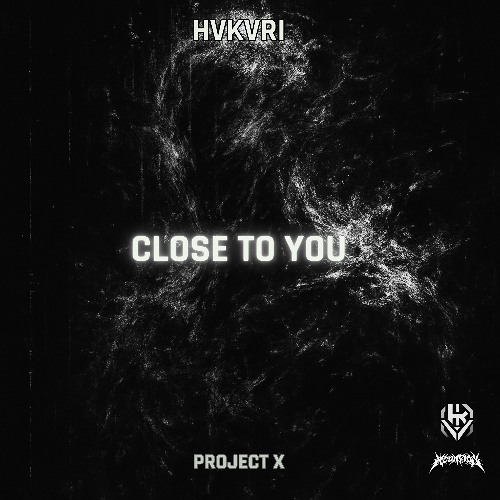 CLOSE TO YOU // MOONBOY Project X