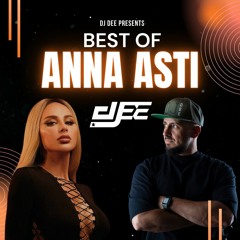 ANNA ASTI Best Of Club Mix - DEE