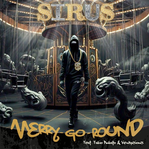 Sirus - Merry Go Round Feat Fabio Rubato & Virukasious