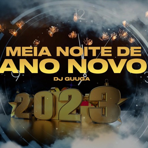 DJ Guuga - Meia Noite De Ano Novo