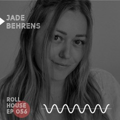 PODCAST 056 - JADE BEHRENS