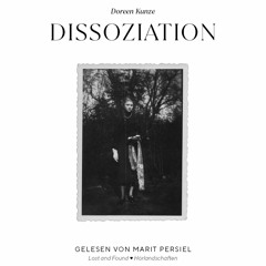Dissoziation – von Doreen Kunze