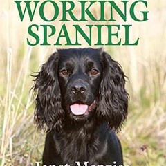 READ eBooks Training the Working Spaniel (English Edition)