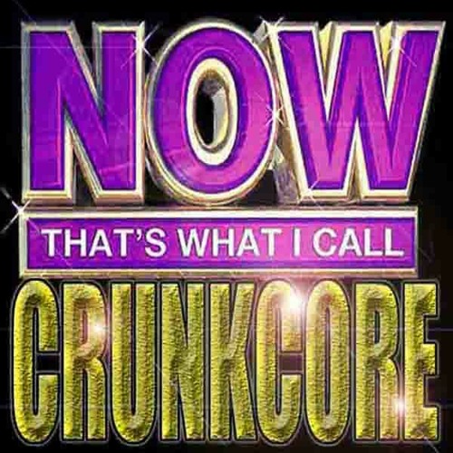 N0WTH4T5WH4T1C4LLCRUNKCORE